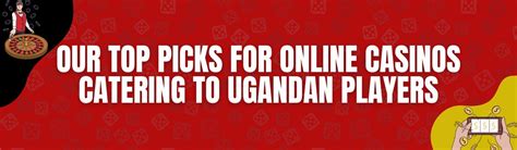 best ugandan casino site|Uganda Casino Sites .